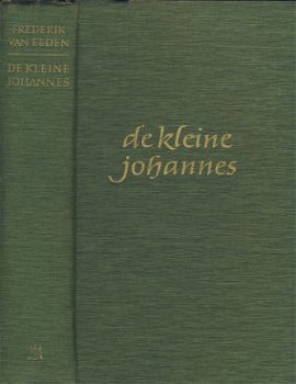 FREDERK VAN EEDEN**DE KLEINE JOHANNES*I+II+III*1954**LINNEN - 1