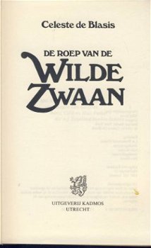 CELESTE DE BLASIS**DE ROEP VAN DE WILDE ZWAAN**KADMOS UTRE - 4