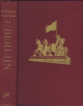 THEODOR PLIEVIER**BERLIJN**DOODSTRIJD DERDE RIJK**BOEK I+II* - 5