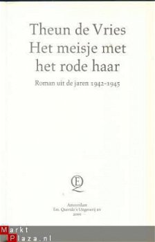 THEUN DE VRIES**HET MEISJE MET HET RODE HAAR*ROMAN1942 1945* - 5