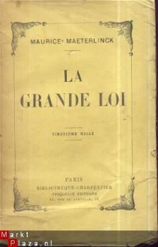 MAURICE MAETERLINCK**LA GRANDE LOI**MAURICE MAETERLINCK - 1