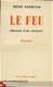 HENRI BARBUSSE**LE FEU*JOURNAL D'UN ESCOUADE**FLAMMARION - 1 - Thumbnail