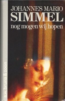 JOHANNES MARIO SIMMEL**NOG MOGEN WIJ HOPEN**WIR HEISSEN UND - 1