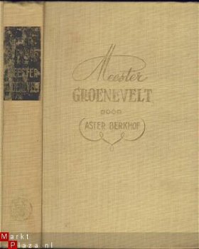 ASTER BERKHOF**MEESTER GROENEVELT**DEEL II JONGENSSTAD - 1