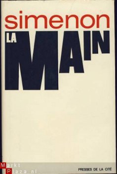 GEORGES SIMENON**LA MAIN**HARDCOVER. PRESSES DE LA CITE.!! - 2