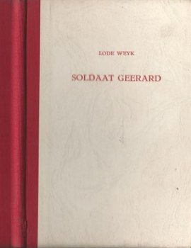 LODE WEYK**SOLDAAT GEERARD**WITTE HARDCOVER+RODE LINNNEN RUG - 2