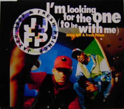 Jazzy Jeff & Fresh Prince (Will Smith) ‎– I'm Looking For The One (To Be With Me) 4 Track CDSingle - 1