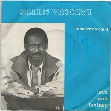 Allen Vincent ‎: Tomorrow's Child / Love And Fantasy (zeldzame FUNK)