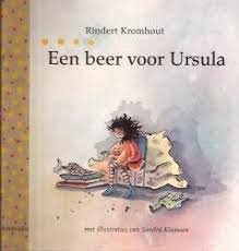 Rindert Kromhout - Een Beer Voor Ursula (Hardcover/Gebonden) - 1