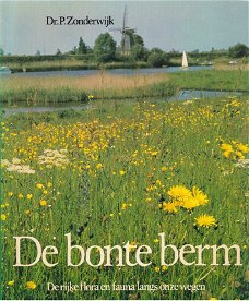 P. Zonderwijk - De bonte berm - ISBN 9021011522