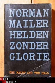 Norman Mailer - Helden zonder glorie