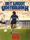 Het Groot Voetbalboek 1983 - 1 - Thumbnail