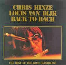 LP Chris Hinze - Louis van Dijk - Back to Bach