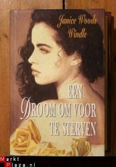 Janice Woods Windle – Een droom om voor te sterven