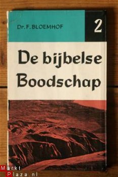 Dr. F. Bloemhof – De bijbelse Boodschap - 1