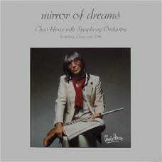 Chris Hinze with Symphonic Orchestra* featuring Louis van Dijk ‎– Mirror Of Dreams  (CD)