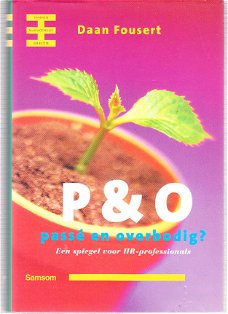 P&O (passé en overbodig?) door Daan Fousert