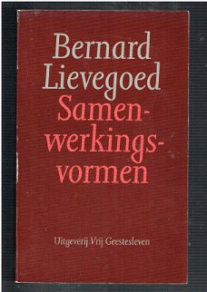 Samenwerkingsvormen door Bernard Lievegoed