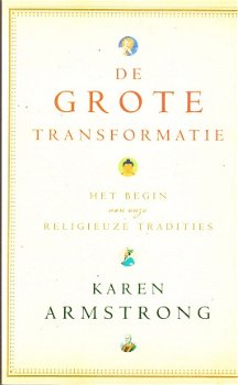 De grote transformatie door Karen Armstrong - 1