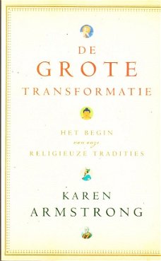 De grote transformatie door Karen Armstrong