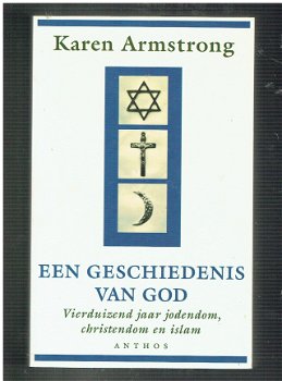 Een geschiedenis van god door Karen Armstrong - 1