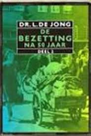 Dr. L. de Jong - De Bezetting Na 50 Jaar Deel 2 (Hardcover/Gebonden) - 1