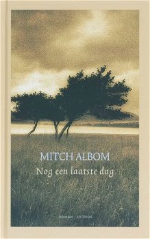 Mitch Albom - Nog Een Laatste Dag (Hardcover/Gebonden) - 1