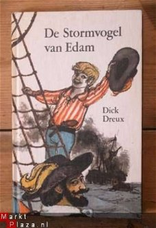 Dick Dreux - De Stormvogel van Edam