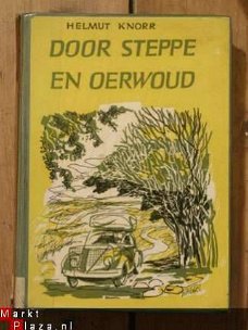 Helmut Knorr - Door steppe en oerwoud