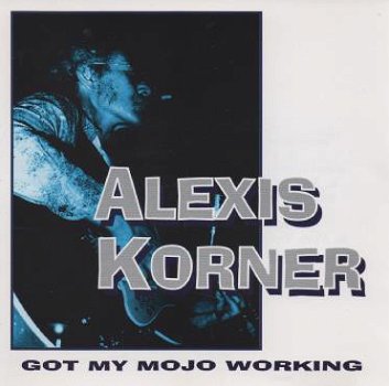 CD - Alexis Corner - Got my mojo working - 1