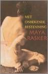 Maya Rasker Met onbekende bestemming