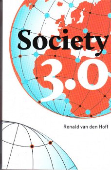 Society 3.0 door Ronald van den Hoff