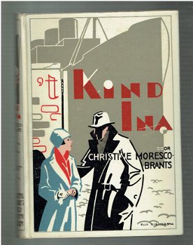 't Kind Ina door Christine Moresco-Brants - 1