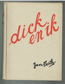 Dick en ik door Jan Feith (1932) - 1