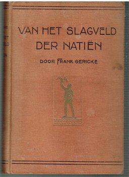 Van het slagveld der natiën door Frans Gericke (België) - 1