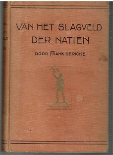 Van het slagveld der natiën door Frans Gericke (België)