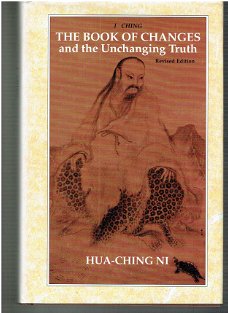 The book of changes and the unchanging truth, Hua-Ching Ni