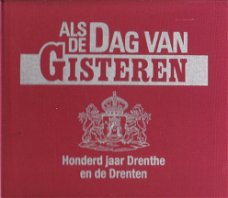 Honderd jaar Drenthe en de Drenten