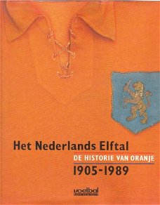 Het Nederlandse elftal 1905-1989