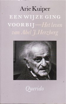 Het leven van Abel J. Herzberg door Arie Kuiper - 1
