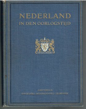 Nederland in den oorlogstijd door H. Brugmans ea - 1