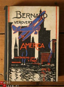Barend van ’t Park – Bernard verovert America - 1