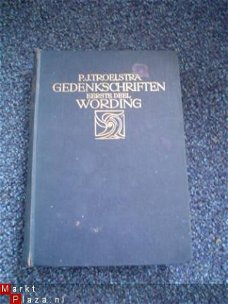 Gedenkschriften deel 1 Wording door P.J. Troelstra