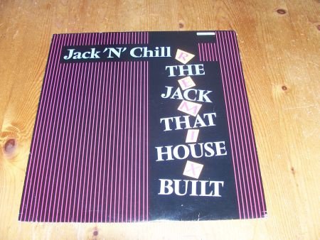 JACK'N CHILL THE JACK THAT HOUSE BUILT - nr. 1