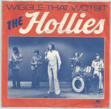 The Hollies – Wiggle That Wotsit (1976) - nr. 1