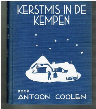 Kerstmis in de Kempen door Antoon Coolen - 1