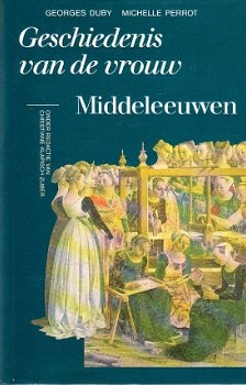 Geschiedenis van de vrouw: middeleeuwen door Duby & Perrot - 1