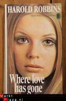 Harold Robbins - Where love has gone - 1