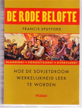 De rode belofte door Francis Spufford (sovjetunie/rusland) - 1