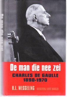 Charles de Gaulle 1890-1970 door H.L. Wesseling